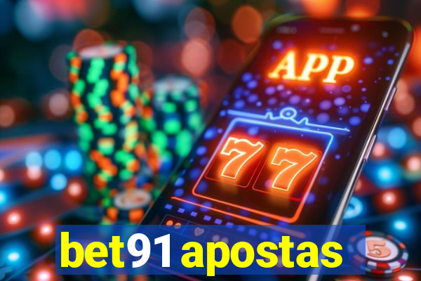 bet91 apostas